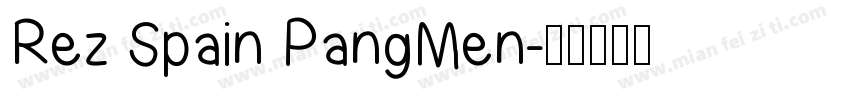 Rez Spain PangMen字体转换